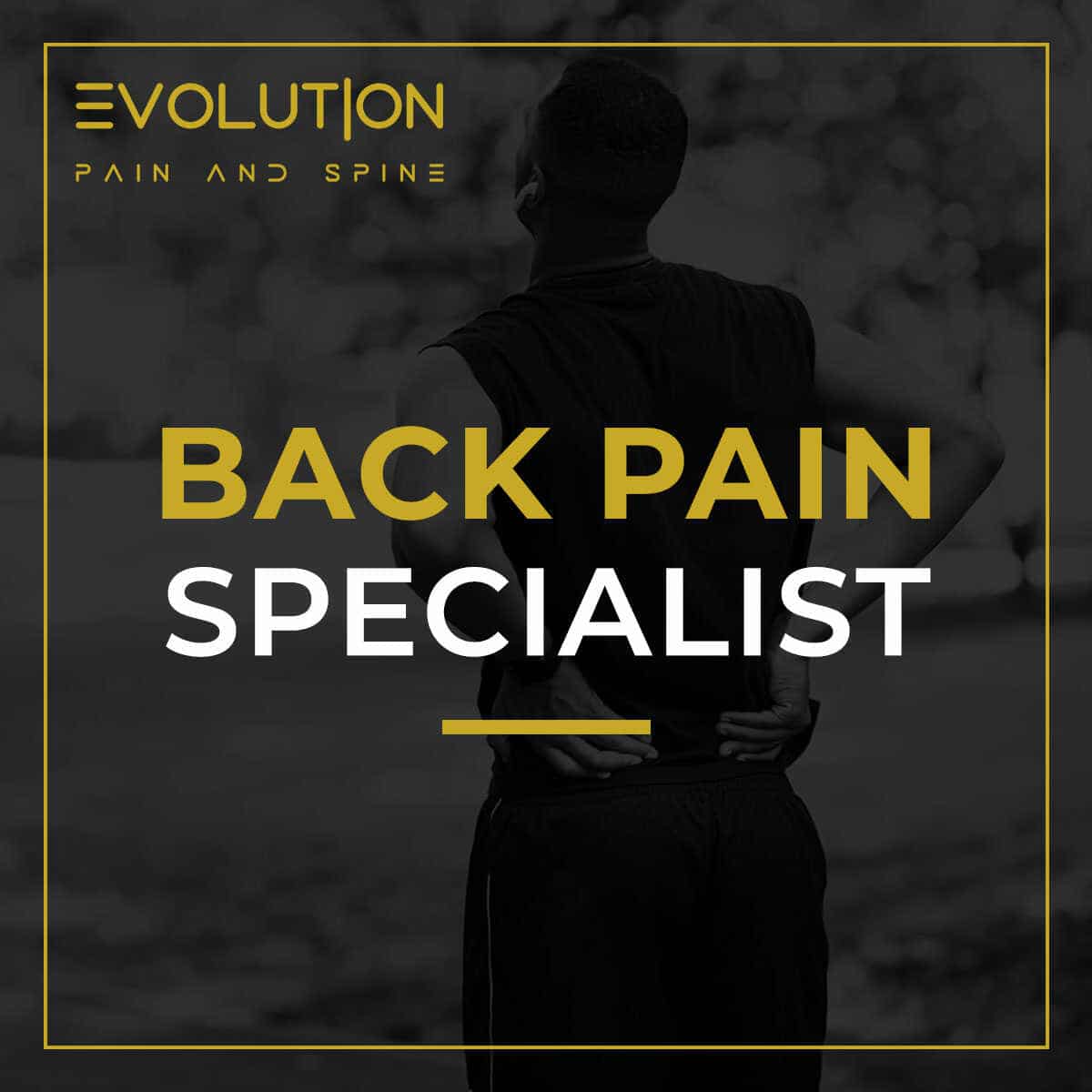 back-pain-specialist-evolution-pain-and-spine-texas